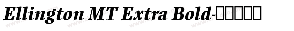 Ellington MT Extra Bold字体转换